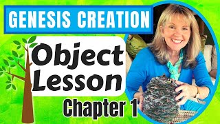 GENESIS CREATION (chapter 1) bible object lesson