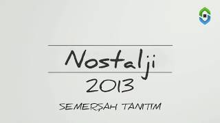 Semerşah Nostalji 2013 Semerşah Tanıtım