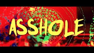 ASSHOLE | Laxmi Bomb | Latest Song 2018