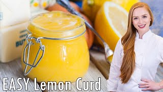 EASY Lemon Curd Recipe - The BEST Recipe!! 'Back to Cake Basics' Episode