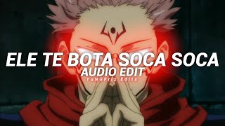 ele te bota soca soca - mc mazzie [edit audio]