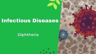Infectious Diseases | Diphtheria