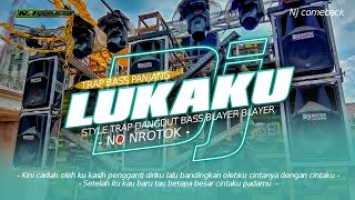 DJ LUKAKU - STYLE TRAP DANGDUT BASS BLAYER - NJ PROJECT - BOSMUDA REMIXER CLUB