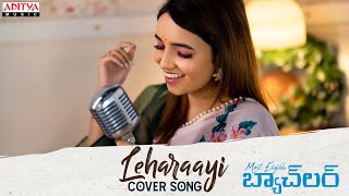Leharaayi Female Version Sung By Nutana Mohan | Most Eligible Bachelor | Gopi Sundar