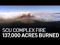 SCU Complex Fire Burns More Than 137,000 Acres