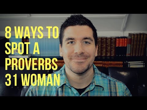What Is a Proverbs 31 Woman? (Proverbs 31:10-31) How to Be a Virtuous Woman What Is a Proverbs 31 Woman? (Proverbs 31:10-31) How to Be a Virtuous Woman