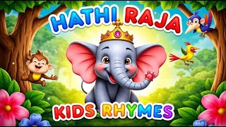 Hathi Raja hindi /urdu rhyme  | हाथी राजा।kids Nursery rhymes