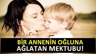 Bir Annenin Oğluna Yazdığı Yürek Yakan İbretlik Mektubu - Can Demiryel