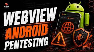 WebView Implementation in Android Pentesting | Android App Security Testing