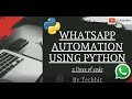 Automate WhatsApp with Python (Only 2 Lines of Code)