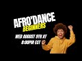 Afro’Dance Class Beginners | Livestream from NYC