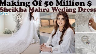 Making of Dubai Princess Sheikha Mahra Wedding Dress | Celebrations #dubaiprincess #sheikhamahra