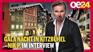 Gala Nacht in Kitzbühel | Nik P. im Interview