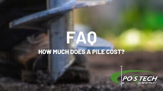 How much does a screw pile cost? | FAQ Postech Screw Piles