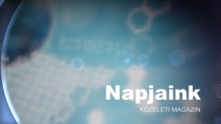 Napjaink-közéleti magazin 2025. január 20.