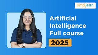 Artificial Intelligence Full Course 2026 | Artificial Intelligence Tutorial | AI Course |Simplilearn