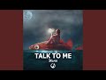 Talk To Me