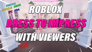 🔴 24/7 Dress to Impress LIVE | Roblox Private Server | Xbox, PS4, PC | VIP Pass Giveaway