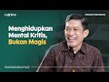 Fahruddin Faiz: Ngaji Filsafat, Tafsir Pancasila, dan 3 Kebahagiaan | Menjadi Indonesia #9