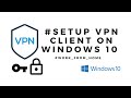 How to Setup PPTP VPN Client on Windows 10