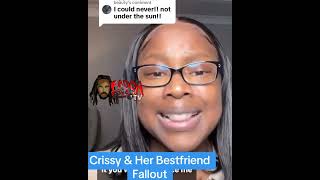 CHRISSY AND HER BESTIE FALL OUT SO SHE EXPOSED HER🙆🏽‍♂️🙆🏽‍♂️