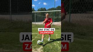 Jak stać się Zalewskim? - PRAWDZIWY TUTORIAL 🔥⚽️