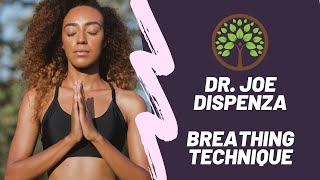 Dr. Joe Dispenza - Breathing Technique / Pineal Gland Activation