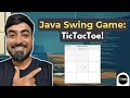 Java Tic Tac Toe Game | Swing GUI Project | Build Games in Java