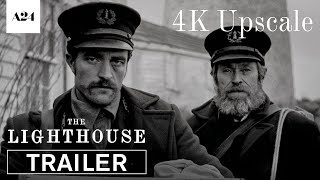The Lighthouse Trailer | 4K AI Upscale
