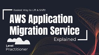AWS Application Migration Service (MGN) Explained | Easiest Way to Lift & Shift!