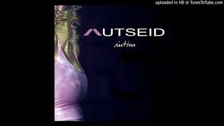 Autseid - Das isch das