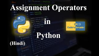 12. Assignment Operator in Python
