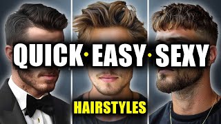 Top 3 QUICK & EASY Men's Hairstyles of 2024 (TRY THESE NOW!)