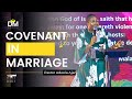 Covenant in Marriage - Pastor Adeola Ajani - (Teaching on marriage)