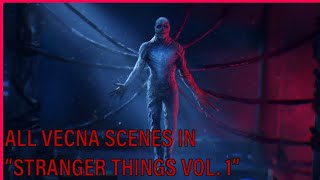 ALL VECNA SCENES!!! [STRANGER THINGS VOL.1]