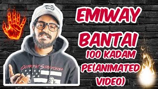 EMIWAY - 100 KADAM PE (Prod. by Pendo46) (Animated Music Video)