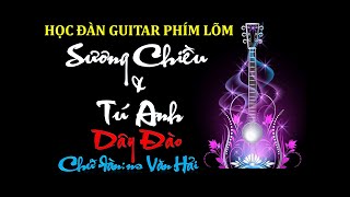 Sương Chiều Qua Tú Anh (Danh Cầm Văn Hải) | Dây Đào | Guitar phím lõm #94