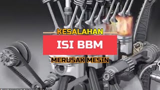 AKIBAT KESALAHAN ISI BBM DAN BAGAIMANA MENANGANINYA