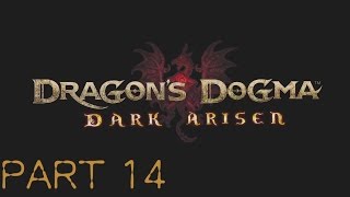 [字幕實況]龍族教義:黑暗再臨 Part14 支線「奇蹟之石」(Dragon's Dogma:Dark Arisen)