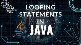Java Looping Statements | for, while, do-while Loops Explained | Java for Beginners | SheCoding