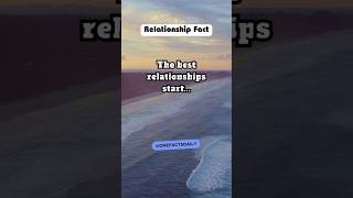 The best relationship start.... #pyschologyfacts #subscribe #relationship #facts