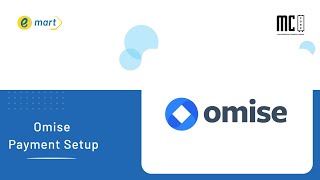 Omise Payment Setup | emart   Laravel Multi Vendor Ecommerce Advanced