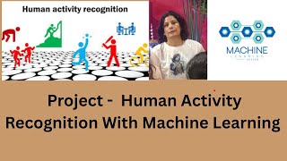 project - Human Activity Recognition (HAR)using Machine Learning with model building & visualization