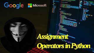 Lec-26: Assignment Operators in Python | Learn Python Programming | Python