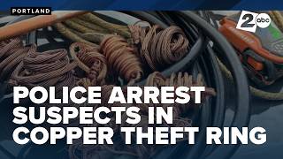 Portland Police foil major copper theft operation