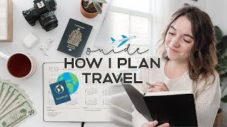 TRAVEL PLAN WITH ME ✈️ (Booking Flights, Budgeting, Itinerary & More!) | How To