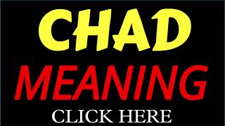 What does the name CHAD mean | CHAD meaning in english | Meaning of name CHAD