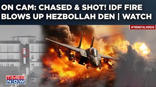 Lethal Israel Jet Rains Fire On Hezbollah Dens, Blows Up Terrorist | IDF's Movie-Style Attack Video