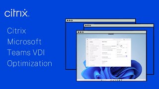 Citrix Microsoft Teams VDI Optimization