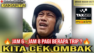 Cek ombak ngojek dua jam dipagi hari | Motovlog Ojol Maxim Bike